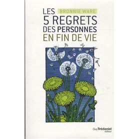 Les 5 regrets des personnes en fin de vie