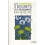 Les 5 regrets des personnes en fin de vie