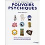 Le guide essentiel des pouvoirs psychiques