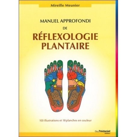 Manuel approfondi de réfléxologie plantaire