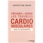 Prévenir et guérir les troubles cardio-vasculaires avec la naturopathie