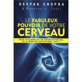 Le Fabuleux Pouvoir de votre cerveau