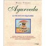 Ayurveda - la vie est un équilibre