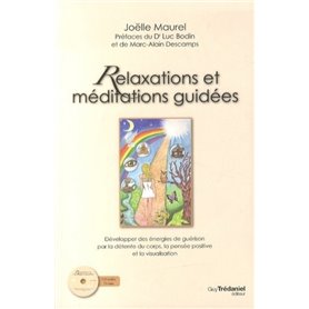 Relaxations et méditations guidées + CD