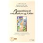 Relaxations et méditations guidées + CD