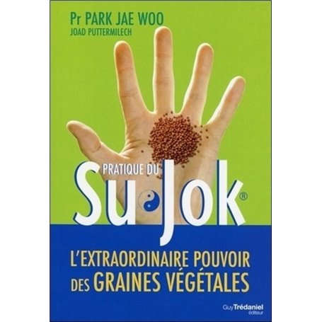 Su Jok, l'extraordinaire pouvoir des graines végà ©tales