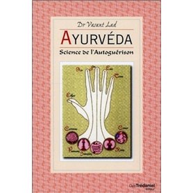 Ayurvéda, Science de l'autoguérison