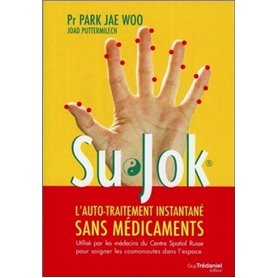 SU JOK, L'AUTOMEDICATION INSTANTANEE SANS MEDICAMENTS