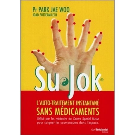 SU JOK, L'AUTOMEDICATION INSTANTANEE SANS MEDICAMENTS