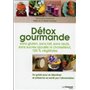 Détox gourmande sans gluten, sans lait, sans oeufs, sans sucres ajoutés ni cholestérol, 100% végétal