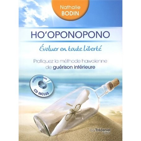 Ho'oponopono, évoluer en toute liberté (CD)