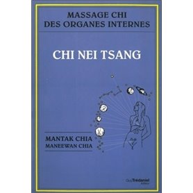 Chi nei tsang : Massage chi des organes internes