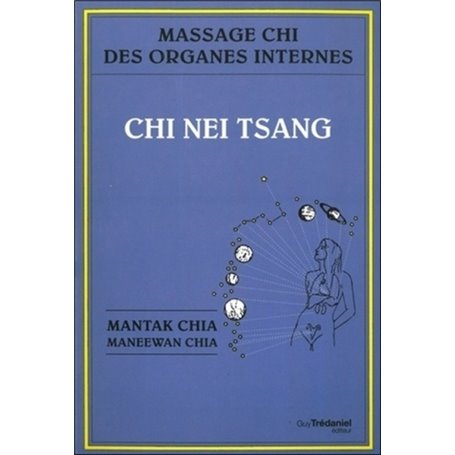 Chi nei tsang : Massage chi des organes internes