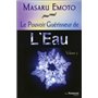 Le pouvoir guérisseur de l'eau - volume 2