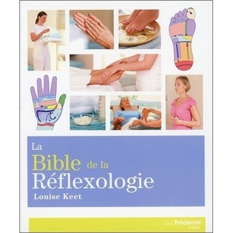 La Bible de la réflexologie