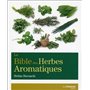 La Bible des herbes aromatiques