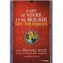 L'art de vivre et de mourir des toltéques