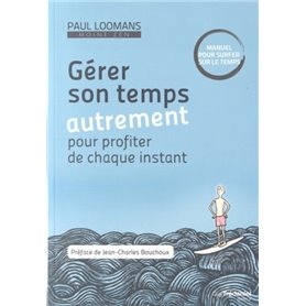 Gérer son temps autrement