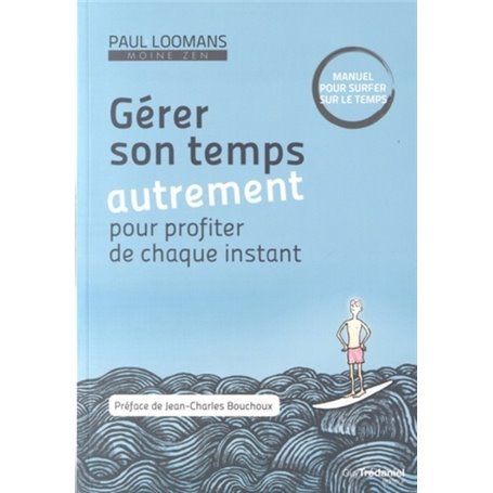 Gérer son temps autrement