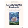 La Naturopathie foudroyée - Mythes, mensonges et erreurs graves en nutrition et en naturopathie