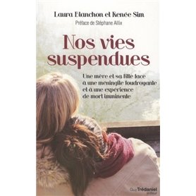 Nos vies suspendues