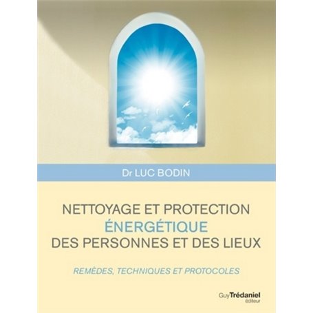 Nettoyage et protection énergétique des personnes et des lieux