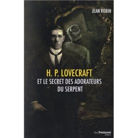 H. P. Lovecraft et le secret des adorateurs du serpent