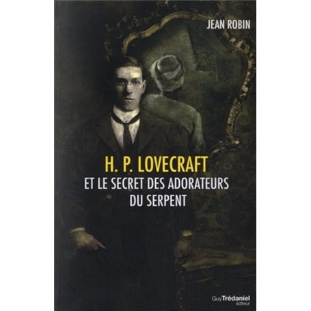 H. P. Lovecraft et le secret des adorateurs du serpent