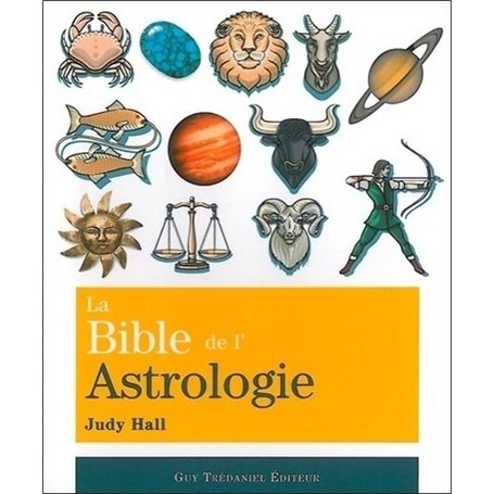 La Bible de l'Astrologie