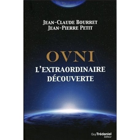 OVNI - L'extraordinaire découverte