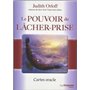 Le pouvoir du lâcher-prise (coffret)