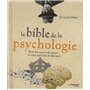 La bible de la psychologie - Pour les accros du genre... et ceux qui vont le devenir