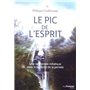 Le pic de l'esprit - Une randonnée initiatique dans le territoire de la pensée