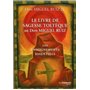 Le livre de sagesse toltèque de Don Miguel Ruiz