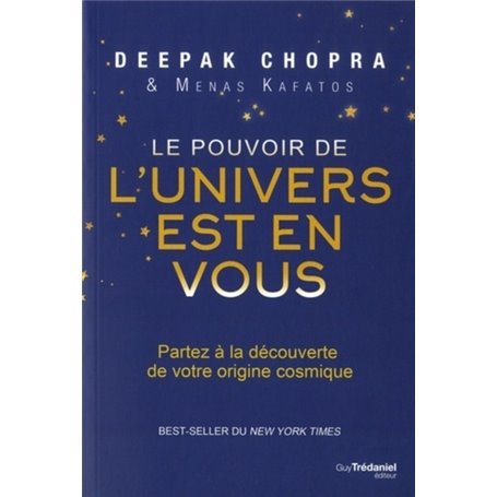 Le Pouvoir de l'Univers est en vous