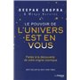 Le Pouvoir de l'Univers est en vous