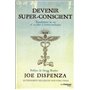 Devenir super-conscient