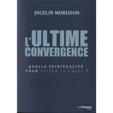 L'ultime convergence