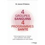 4 groupes sanguins, 4 programmes santé