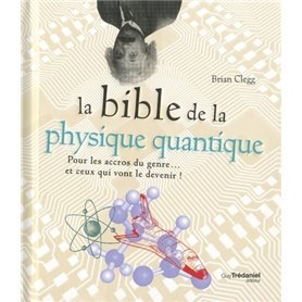 La Bible de la physique quantique