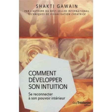 Comment développer son intuition (Poche)