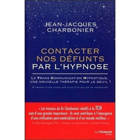 Contacter nos défunts par l'hypnose