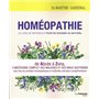 Homéopathie, le livre de référence pour se soig ner au naturel