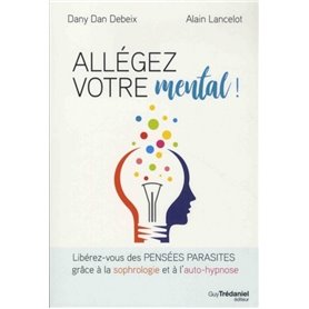 Allégez votre mental !