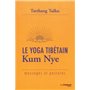 Le Yoga Tibétain Kum Nye