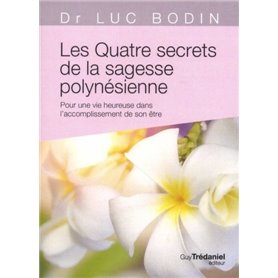 Les quatre secrets de la sagesse polynésienne (Po che)