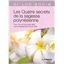 Les quatre secrets de la sagesse polynésienne (Po che)