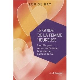 Le guide de la femme heureuse (Poche)