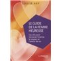 Le guide de la femme heureuse (Poche)