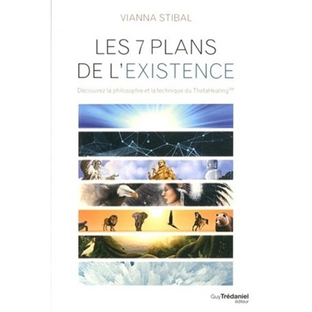 Les 7 plans de l'existence